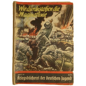 Kriegsbücherei der deutschen Jugend, Heft 54, Wir durchstossen die Maginotlinie. Espenlaub militaria